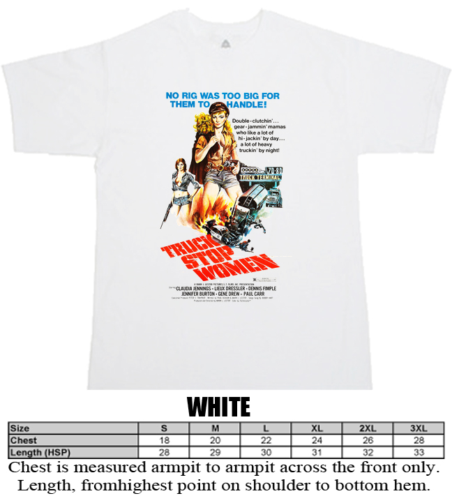 Truck Stop Women cult film exploitation white  T shirt