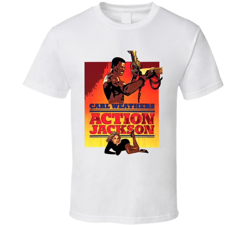 Action Jackson Carl Weathers Sharon Stone Vanity Craig T Nelson movie 80s T shirt