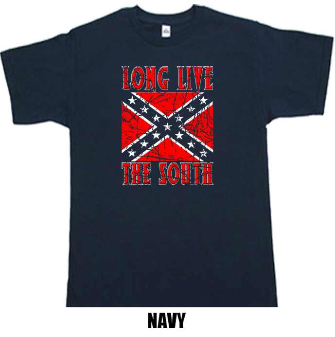 Long Live the South rebel flag Redneck t shirt