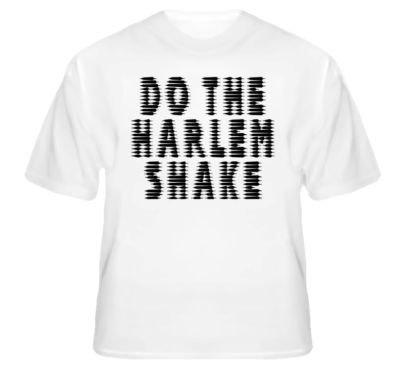 Do the Harlem Shake new dance funny viral fan t shirt