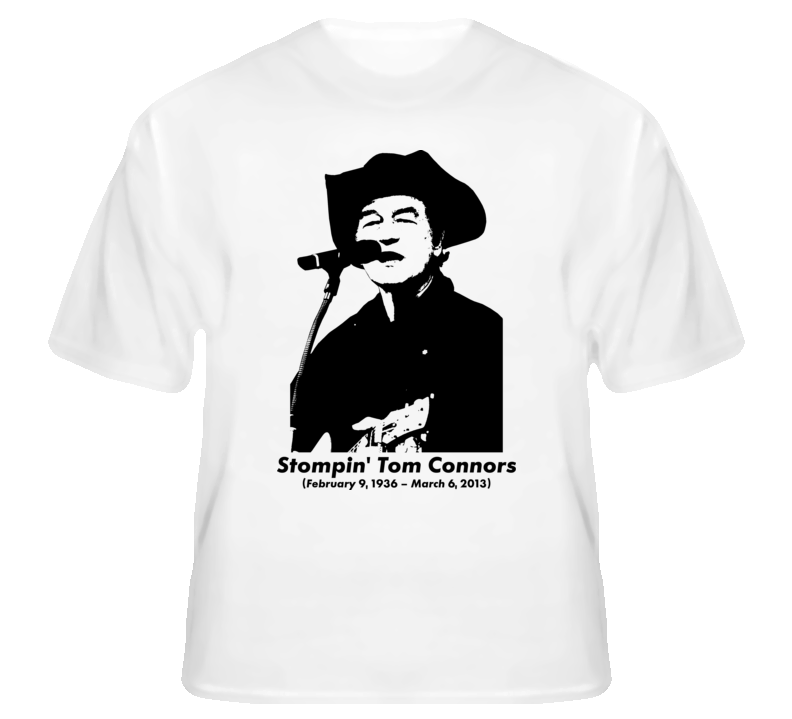 Stompin' Tom Connors Canadian singer folk country rip fan t shirt