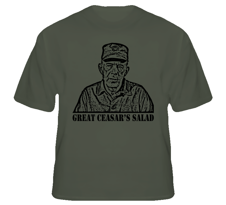 Colonel Potter Great Ceasar's Salad funny Mash tv fan t shirt
