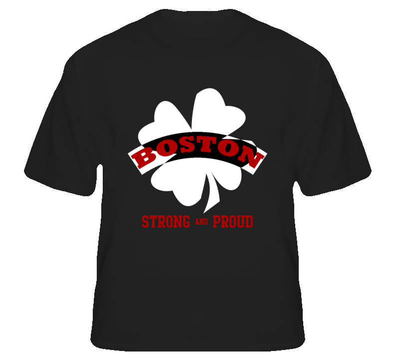 Boston Strong & Proud Support USA T shirt
