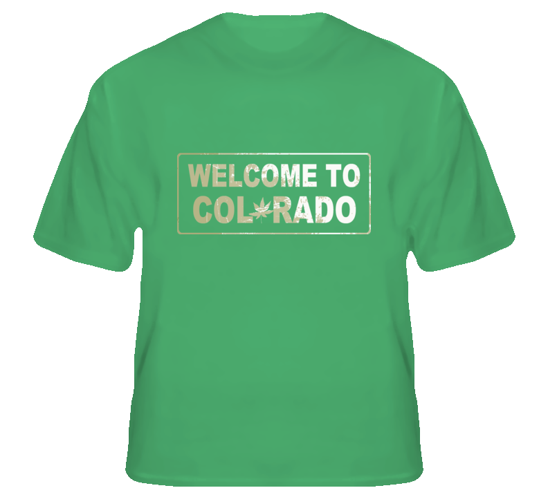 Welcome to Colorado state USA weed legalize t shirt