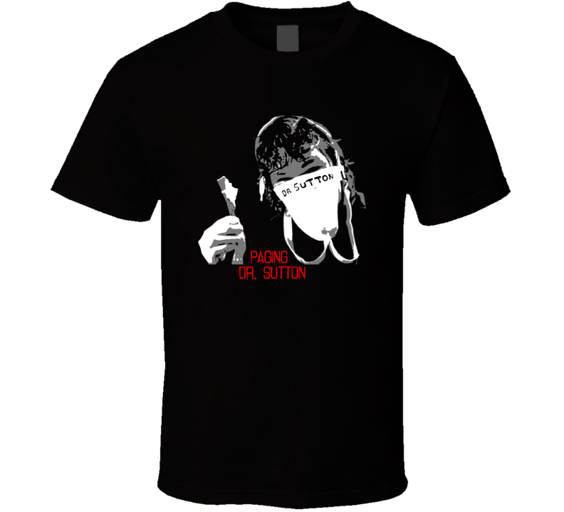 Paging Dr Sutton Youngblood Patrick Swayze Hockey T Shirt