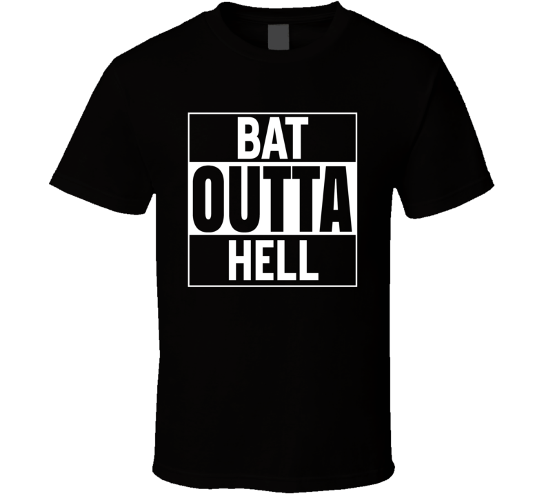 Straight Outta Hell Bat Funny Parody T Shirt