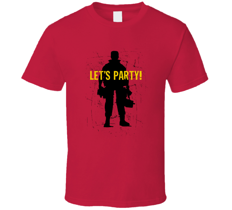 Commando Quote Lets Party Arnold Schwarzenegger Movie Fan T Shirt