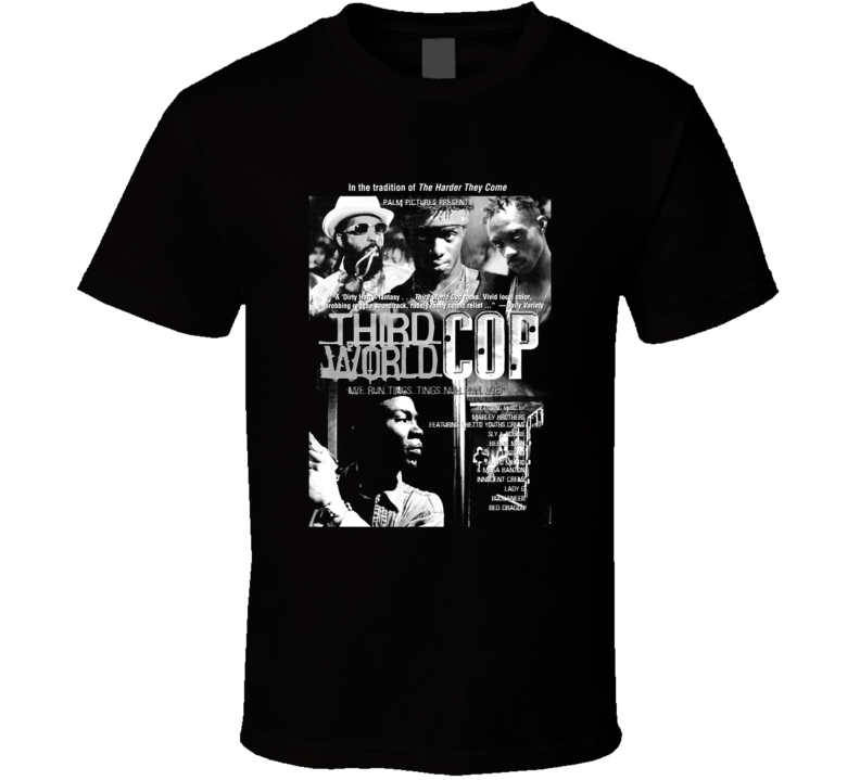 Third World Cop Movie Jamaican Gangster Film Fan T Shirt