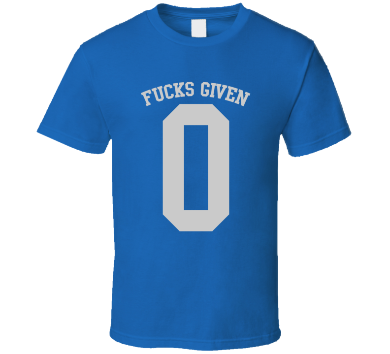 F#%ks Given 0 Zero Funny Trending T Shirt