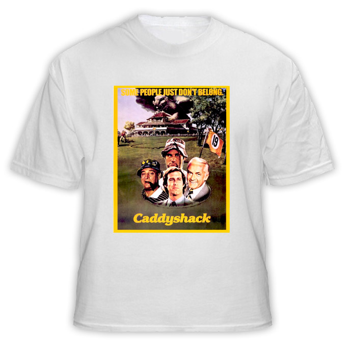 Caddyshack Funny Movie T Shirt 