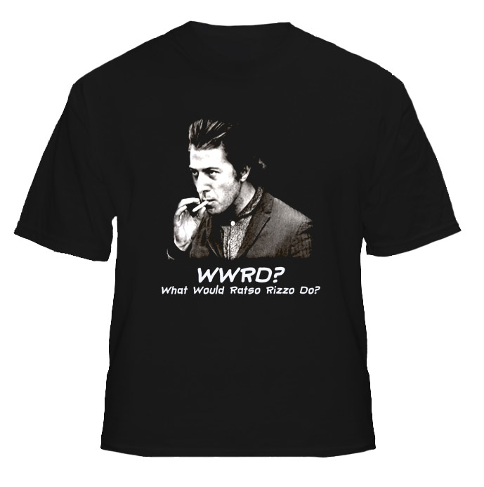 WWRD What Would Ratso Rizzo Do Midnight Cowboy Movie T Shirt 