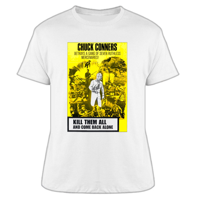 Kill Them And Come Back Alone Chuck Connors Poster 60s Western T Shirt