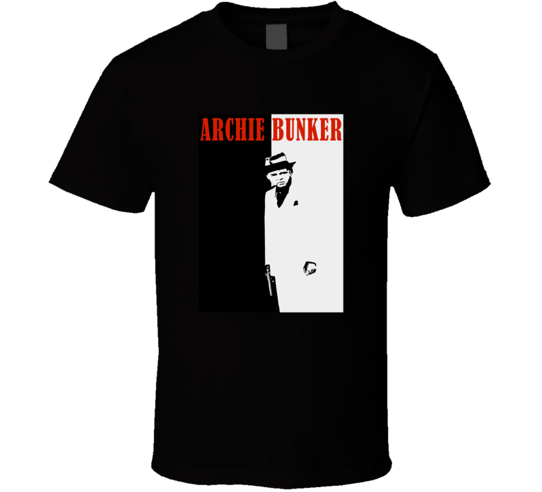 Scarface Archie Bunker Funny retro Mash Up Fan T Shirt