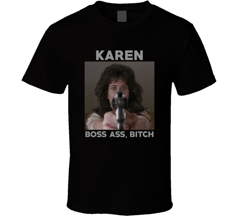 Goodfellas Karen Gun Trending Mob Movie Custom Fan T shirt