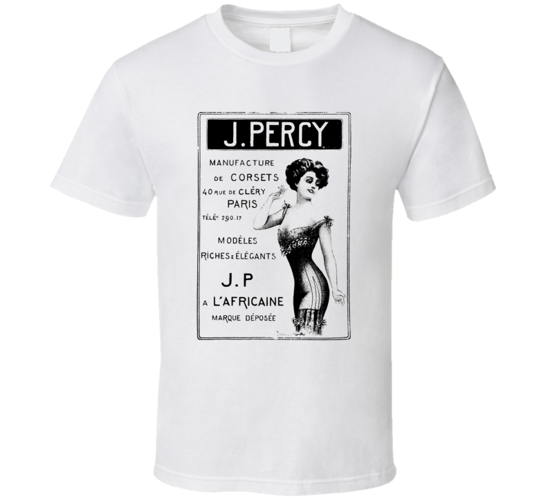 Old Vintage Corset Ad J Percy Parody Ladies T Shirt