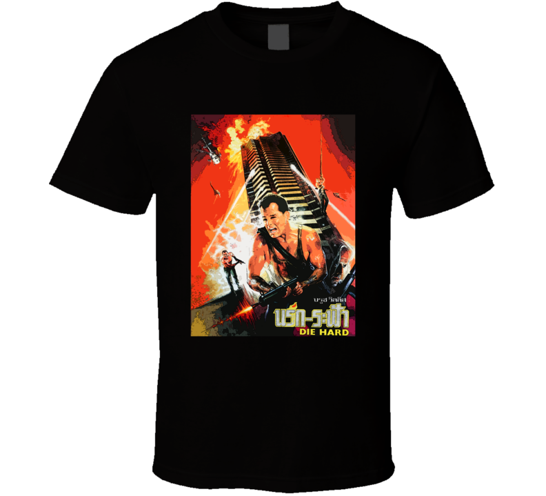 Die Hard Thai Poster 80s Action Movie Bruce Willis Fan T Shirt