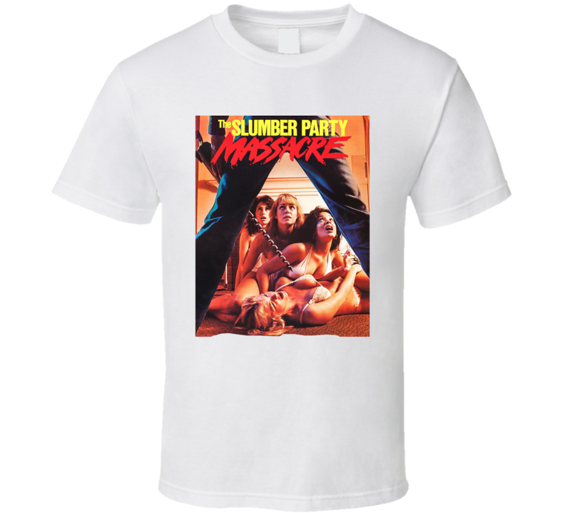 The Slumber Party Massacre 80s Horror Parody Movie Fan T Shirt