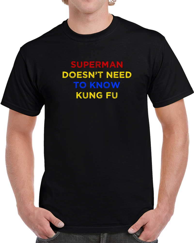 Superman Kung Fu Funny Superhero Fan Parody T Shirt