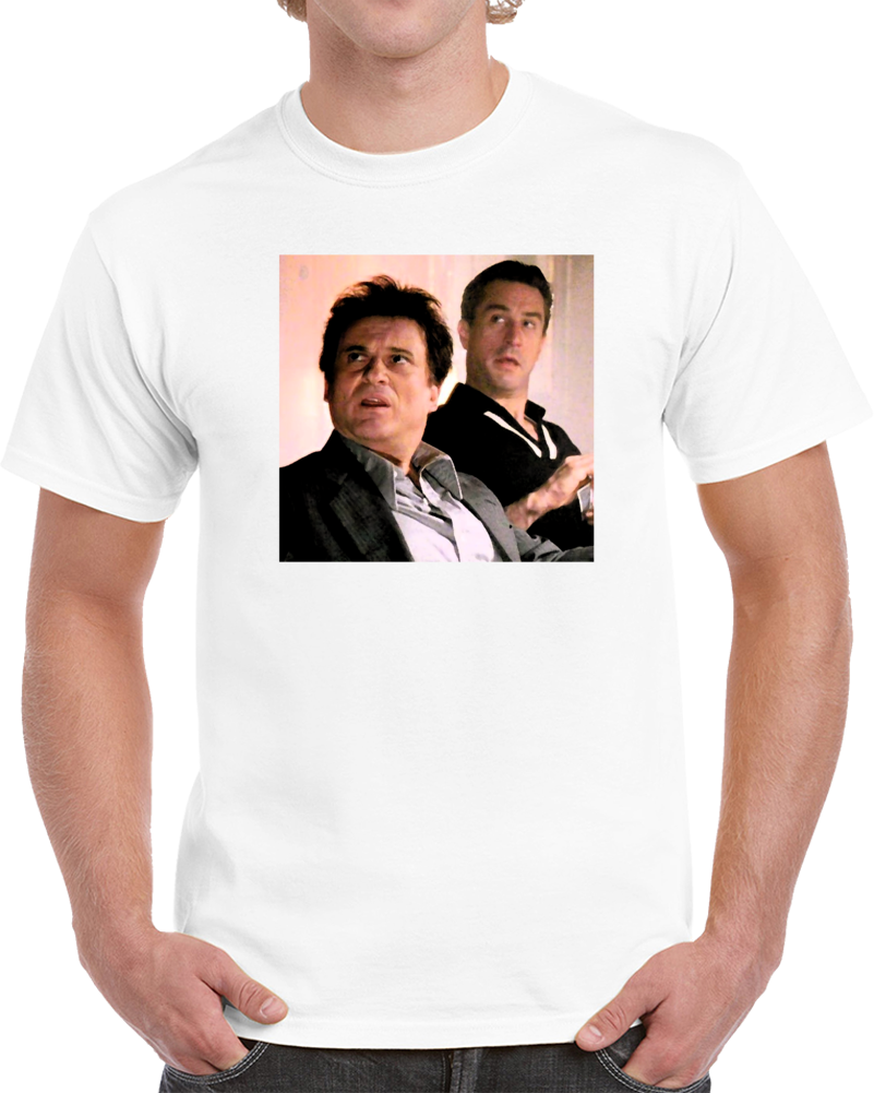 Goodfellas Joe Pesci Robert De Niro Funny Gangster Cool Fan T Shirt