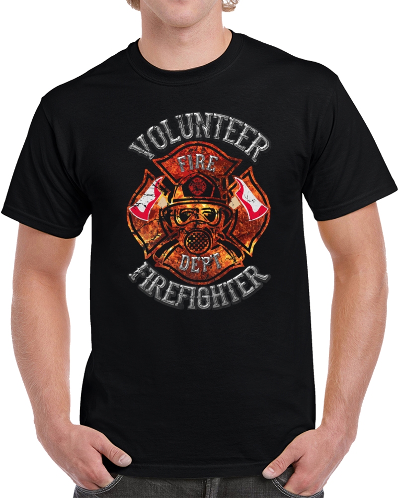 Volunteer Firefighter Fire Dept Proud First Responder Work T Shirt