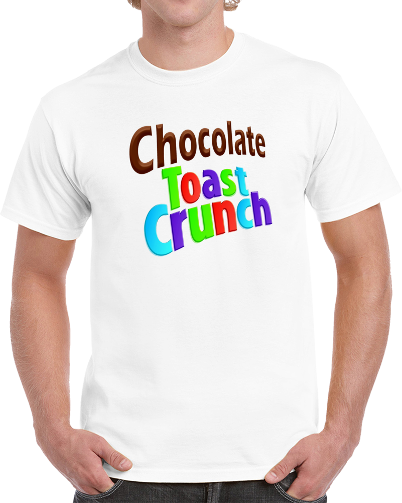 Chocolate Toast Crunch Cereal Love Breakfast Home Food T Shirt