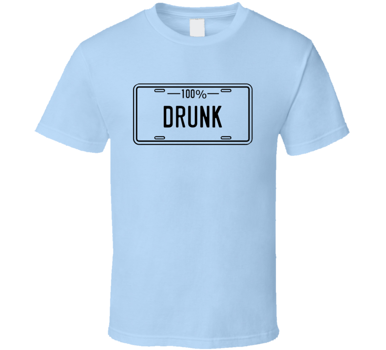 100 Percent Drunk Funny Booze Liquor Beer Fan T Shirt