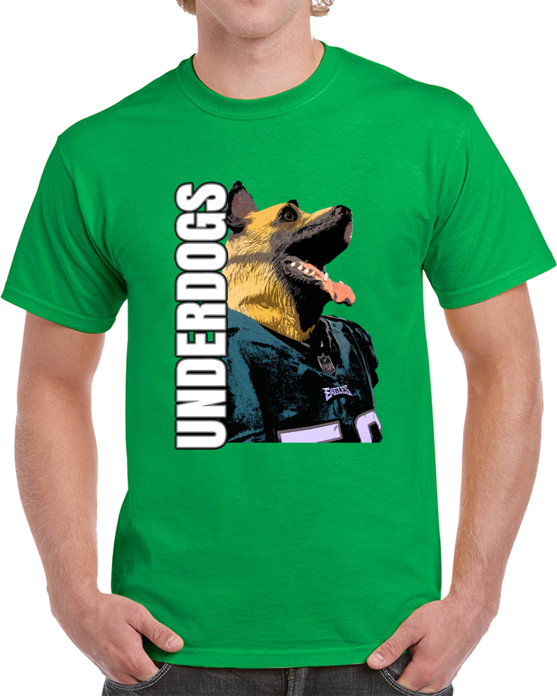 Philly Eagles Underdogs Football Super Fan Cool T Shirt