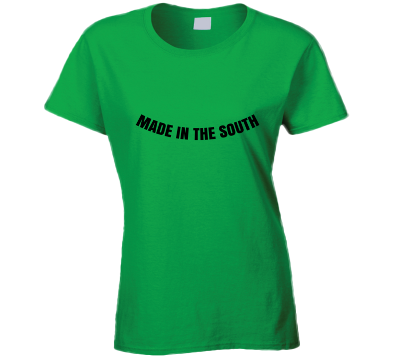Made In The South Cool Ladies Born Proud Funny T Shirt