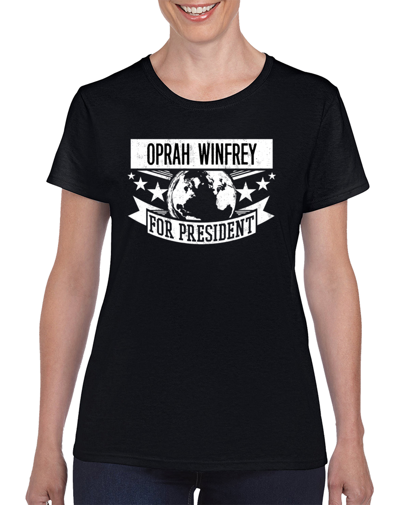 Oprah Winfrey For President Ladies Usa Liberal T Shirt