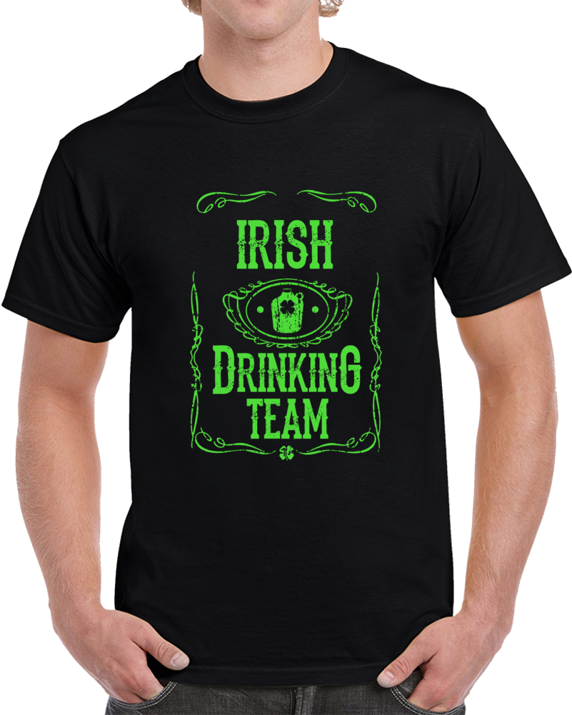 Irish Drinking Team St Patrick's Day Beer Whisky Funny T Shirt