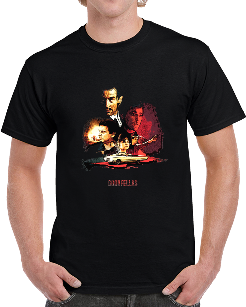Goodfellas Gangster Movie De Niro Poster Style Cool Fan T Shirt