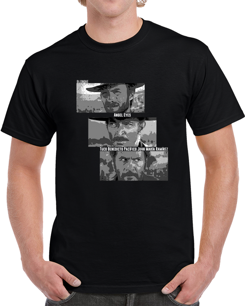 The Good The Bad The Ugly Spaghetti Western Movie Clint Eastwood Fan T Shirt