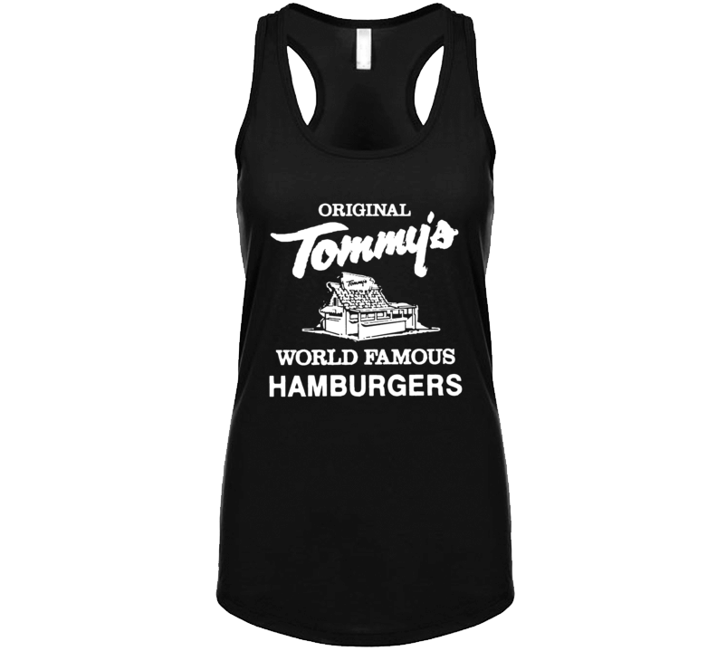 Tommy's World Famous Hamburgers Ca Fan Customer T Shirt