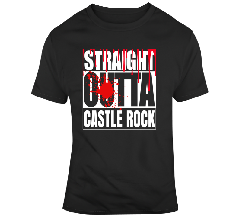 Straight Outta Castle Rock Stephen King Tv Parody Fan T Shirt