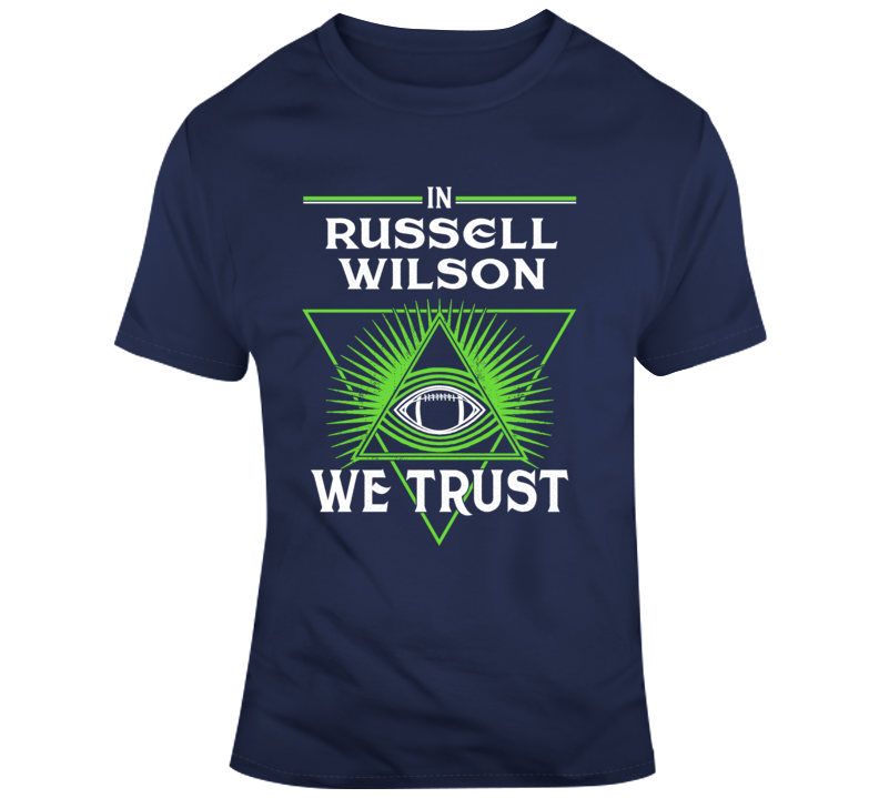 In Russell Wilson We Trust Seattle Football Parody Fan Gear T Shirt