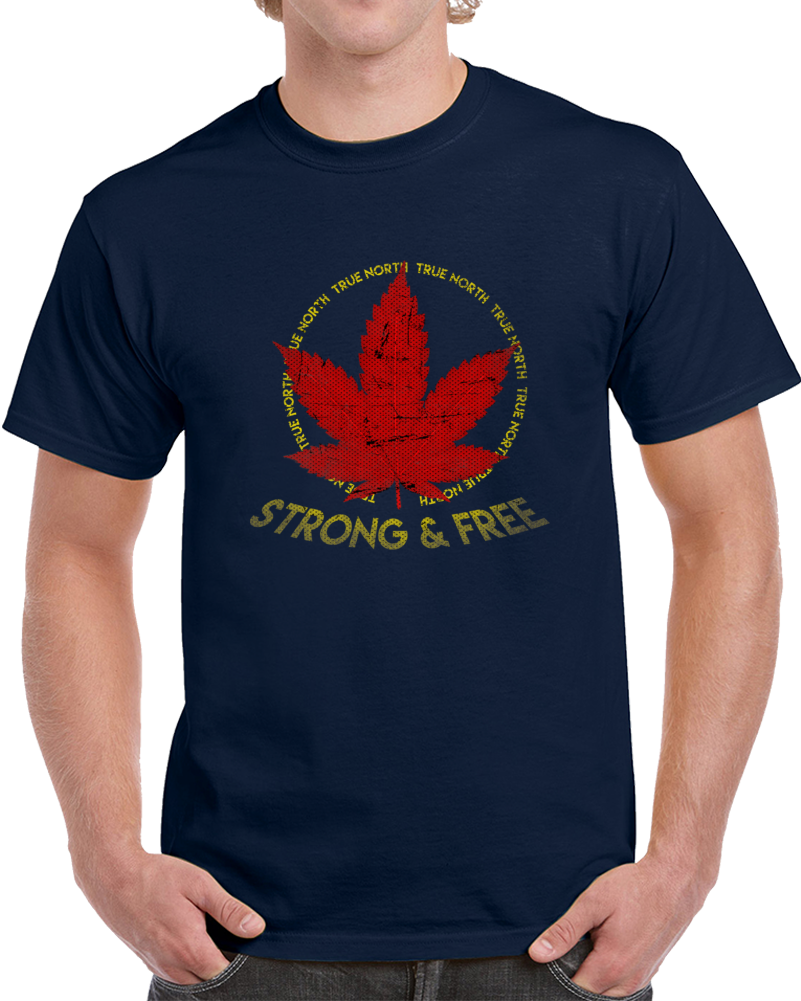 True North Strong & Free Canada Weed Cannabis Legal Hoodie