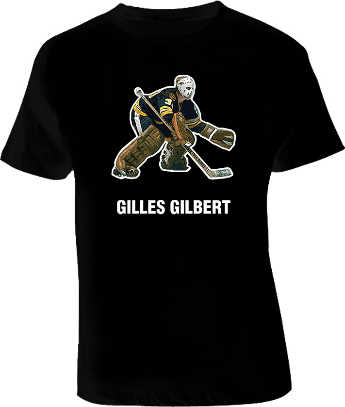 GILLES GILBERT hockey goalie T Shirt