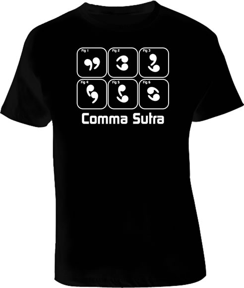 Comma Sutra funny t shirt