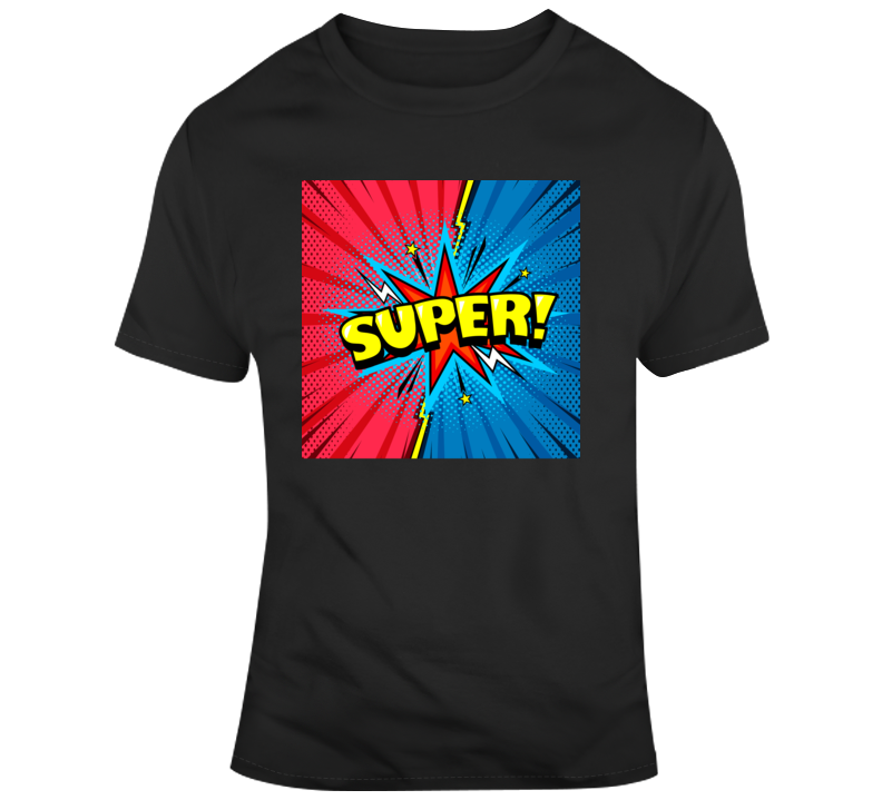 super t shirts and more