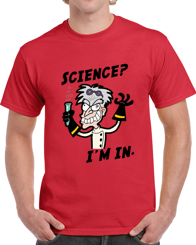 Science Funny T Shirt