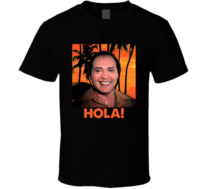 Scarface Hector Hola Movie T Shirt T Shirt