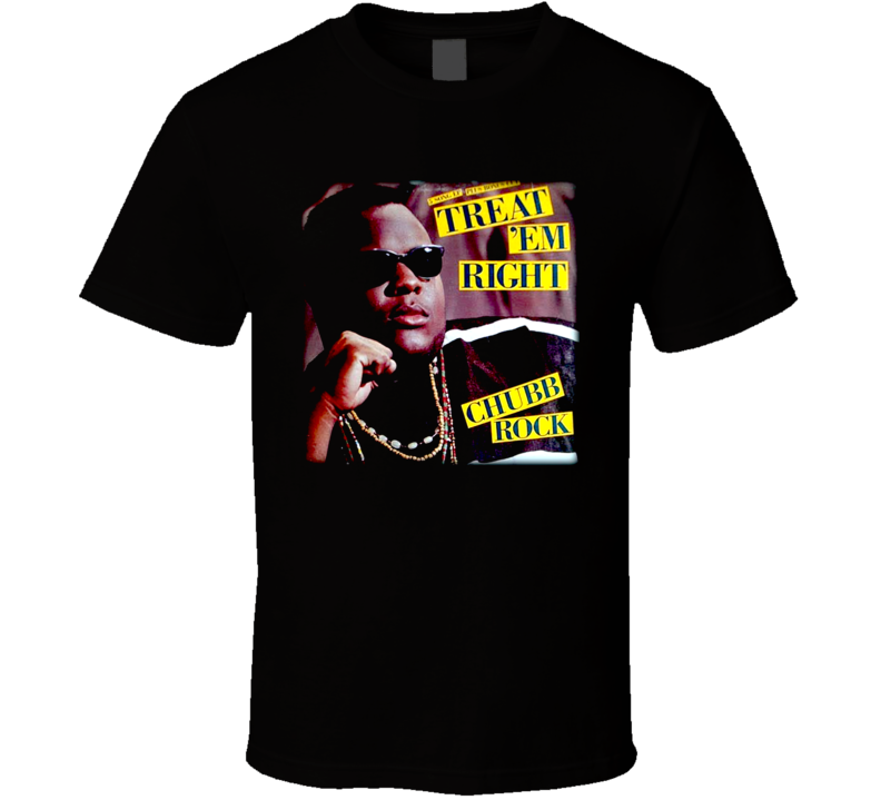 Chubb Rock Old School Rap Hip Hop Music Fan T Shirt