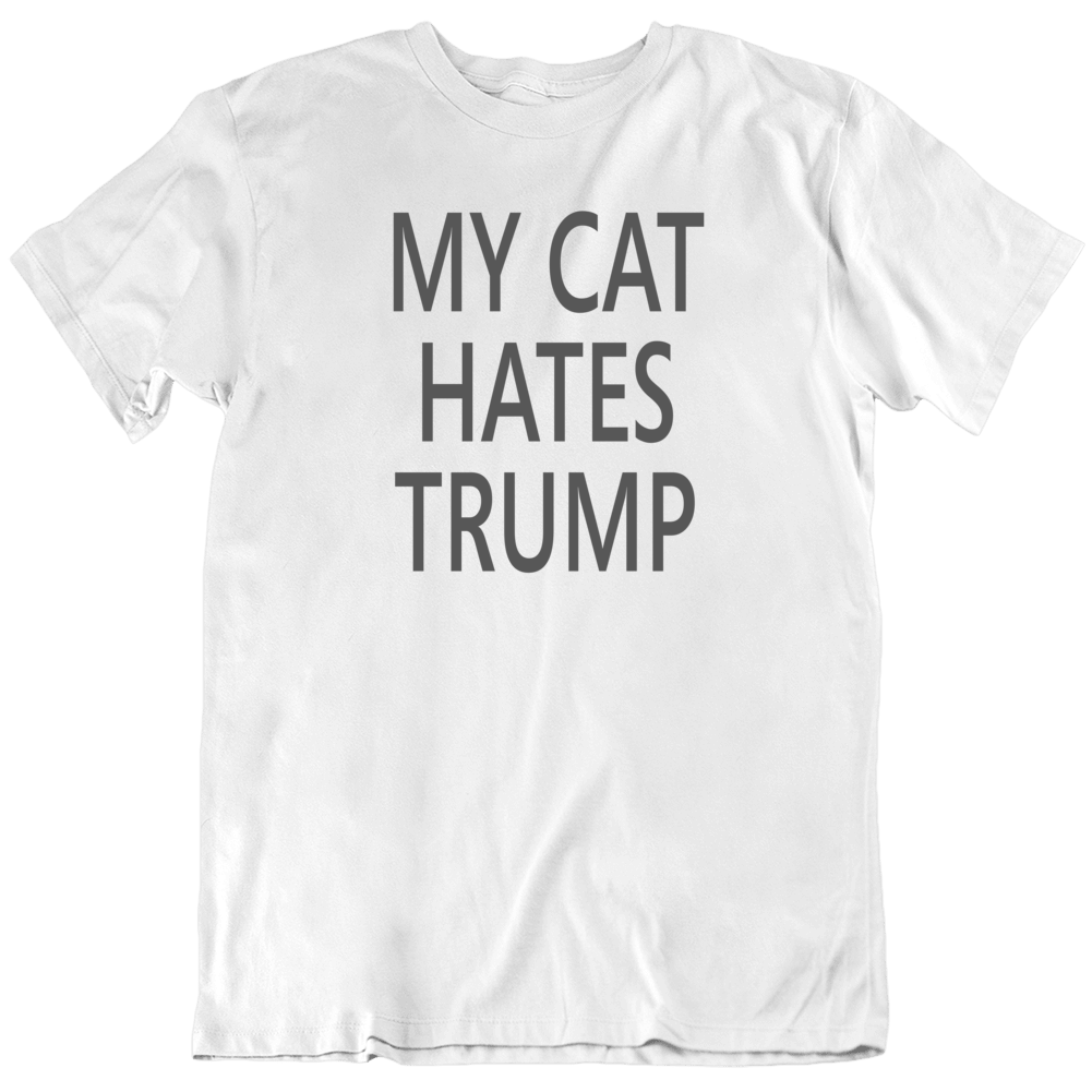 My Cat Hates Trump Usa Liberal T Shirt