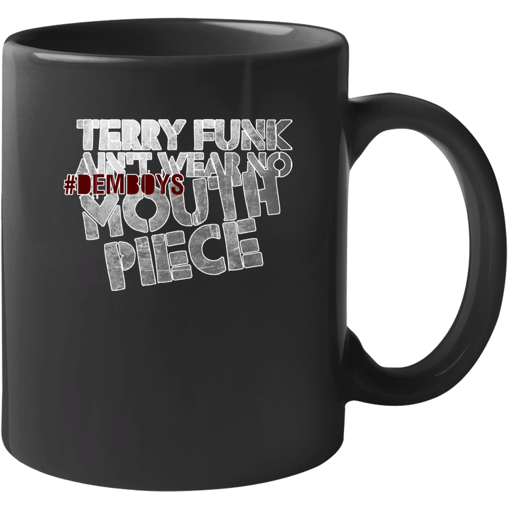 Briscoe Brothers #demboys Terry Funk No Mouth Piece Fan Mug