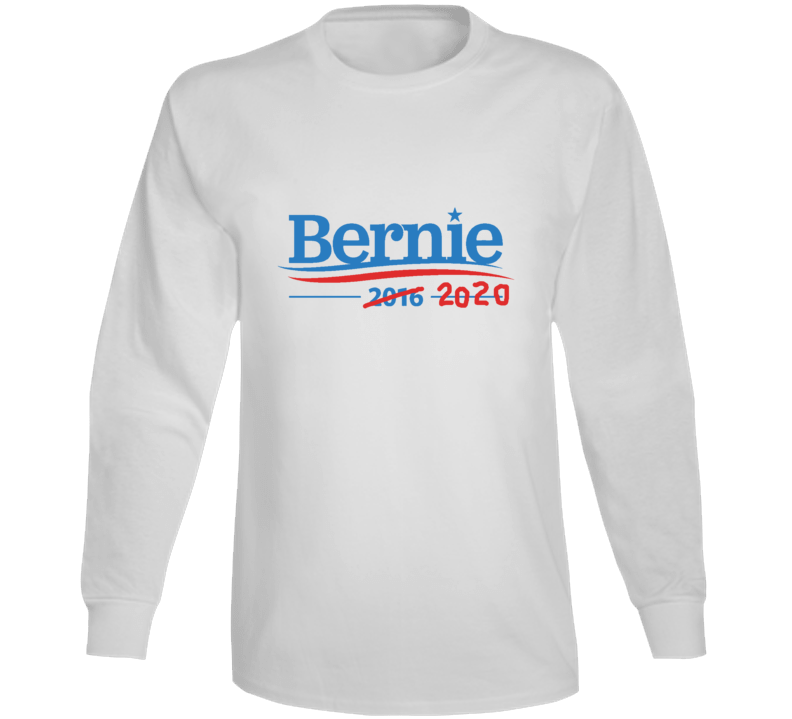Bernie Sanders 2020 President Usa Election Liberal Fan Long Sleeve