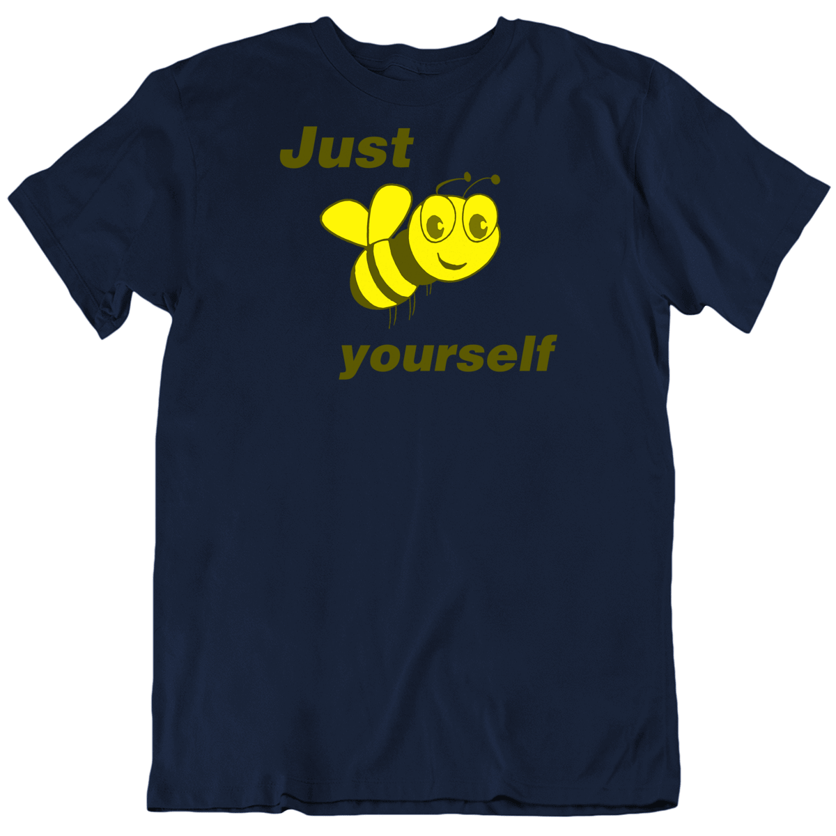 Just Bee Yourself Funny Love T Shirt