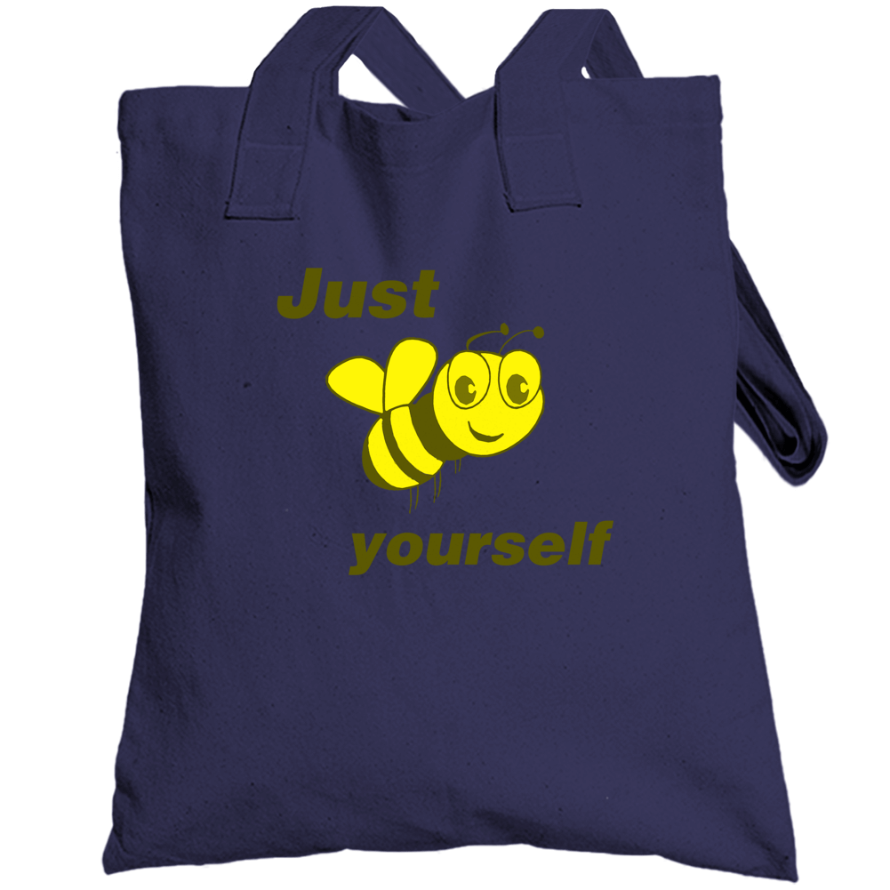 Just Bee Yourself Funny Love Totebag