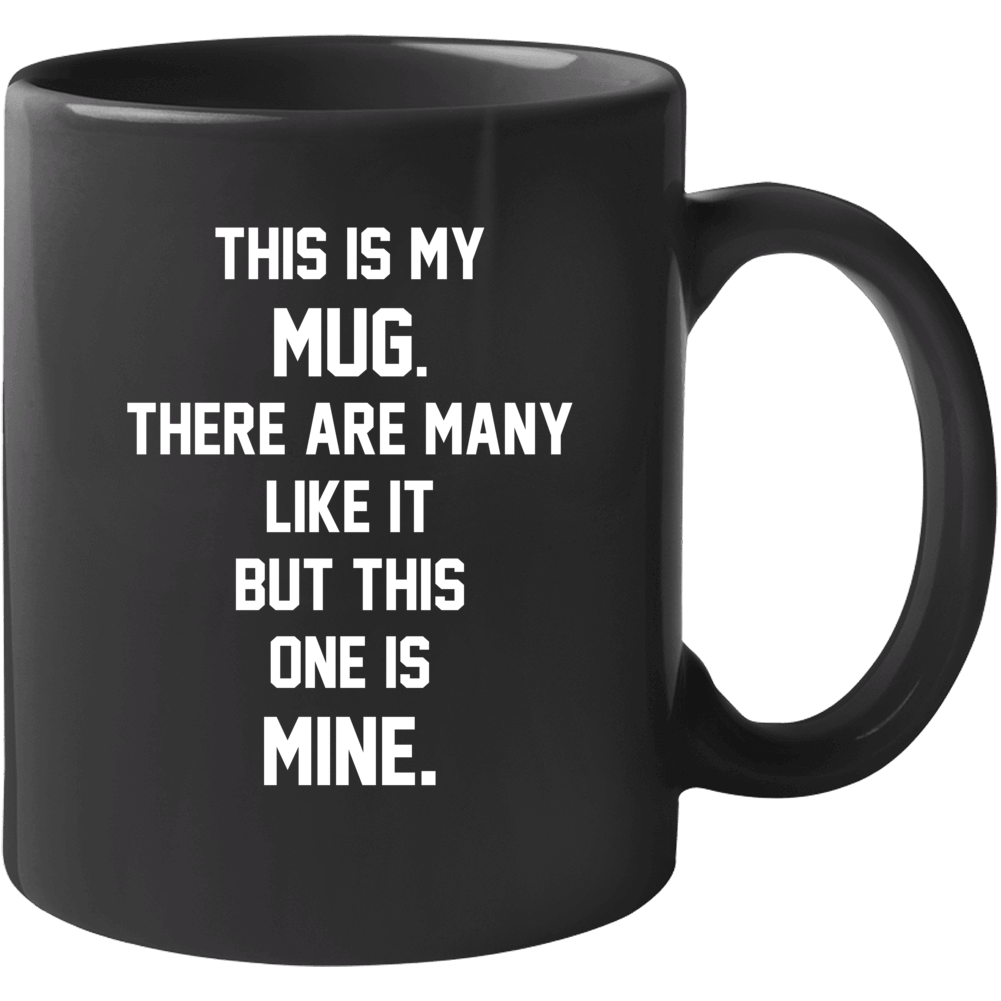 My Mug Funny Parody Coffee Mug
