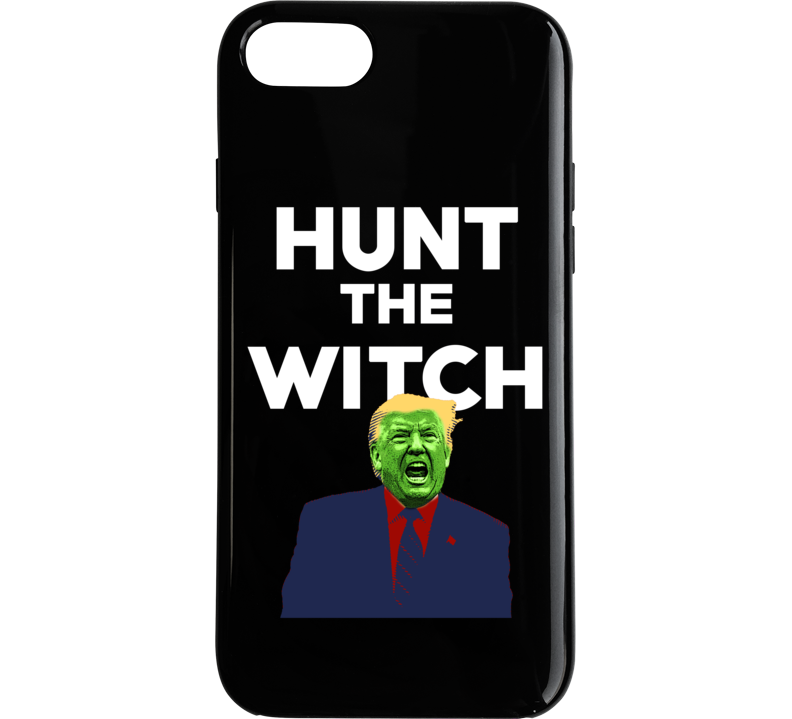 Hunt The Witch Impeach Trump Liberal Usa Phone Case