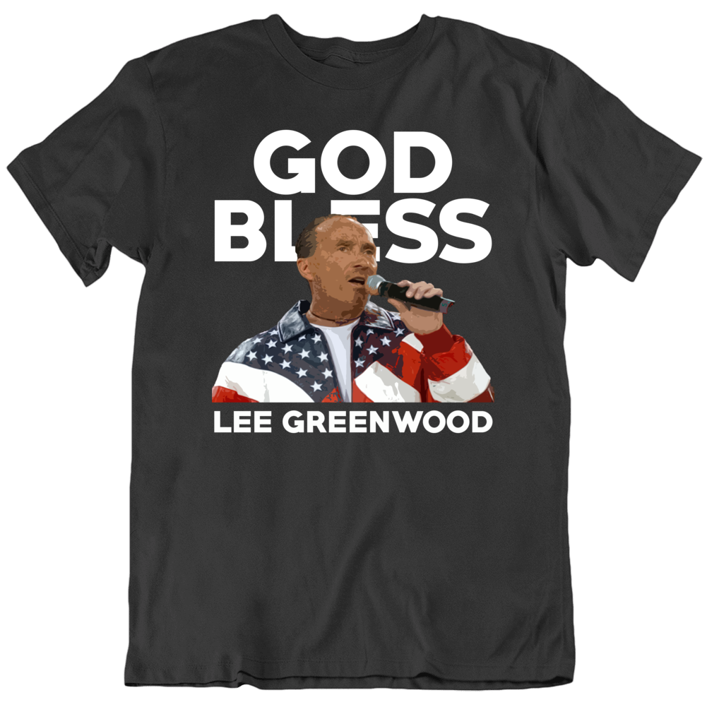 God Bless Lee Greenwood Country Music Singer Usa Legend T Shirt